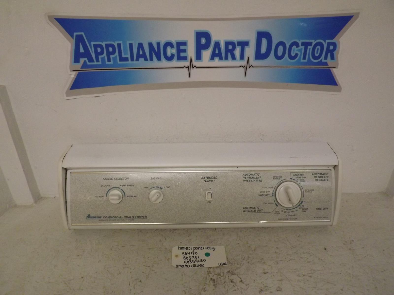 Amana Dryer 504180 503901 503594W Control Panel Assembly Used Amana Dryer 504180 503901 503594W Control Panel Assembly Used